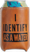 Funny Birthday Gifts for Men - Gag & Retirement Gift Ideas for Dad Husband Boyfriend : I Identify As A Water Faux Leather Can Cooler Sleeve