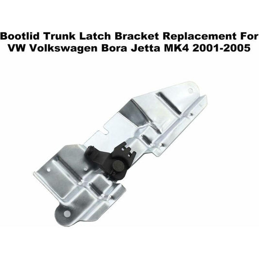 Trunk Latch Bracket Replacement For Vw Volkswagen Bora Jetta Mk4 2001-2005.