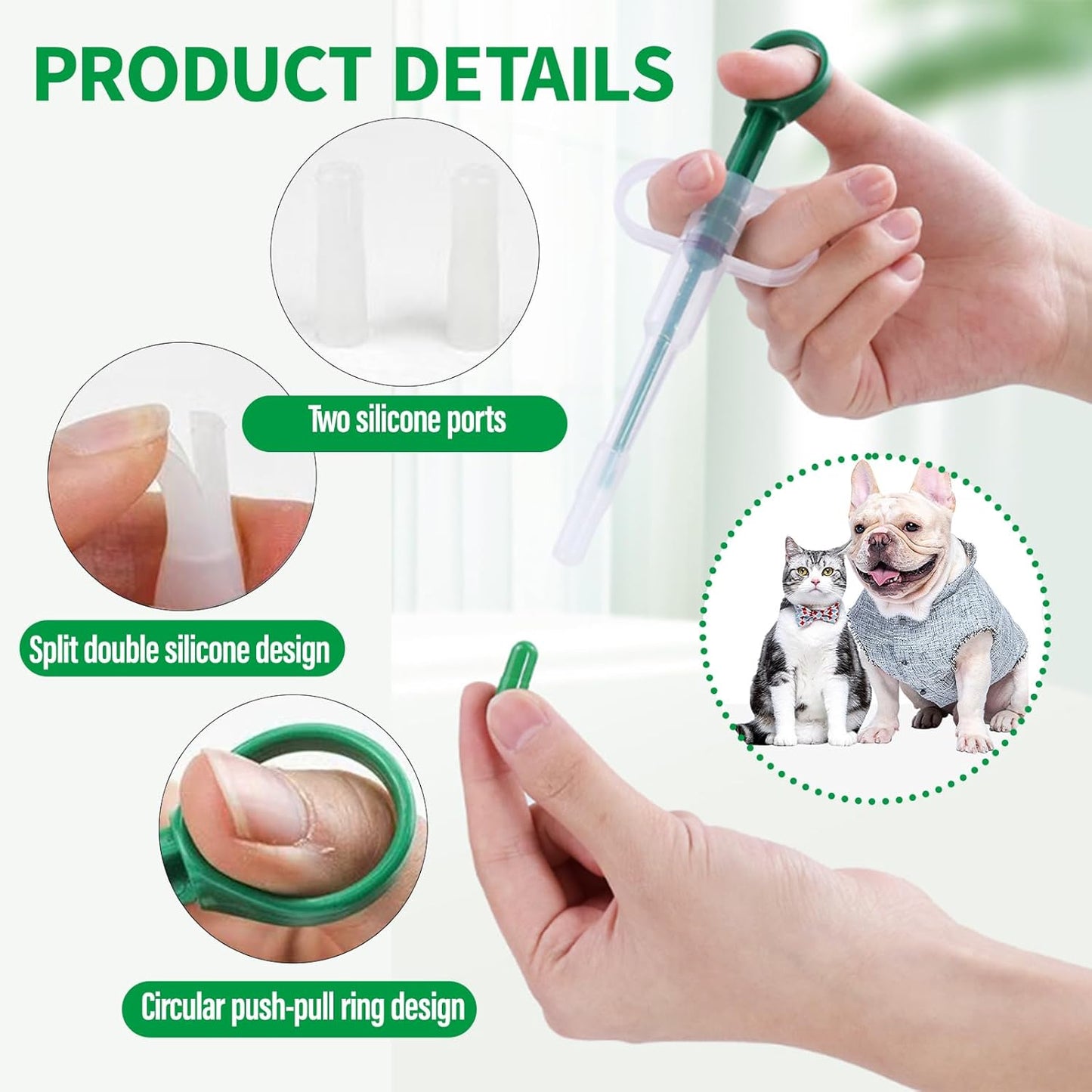 Two-piece set with pet pill poppers, cat pill poppers and cat pill dispensers. Reusable cat pill poppers. Green pill poppers with soft tips for safety and reliability. Handy for both cats and dogs..