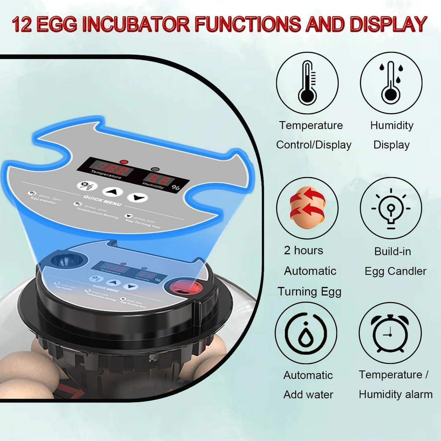 CARLA HOME 12 Egg Incubator with Automatic Turning, LED Display, Humidity & Temperature Control, Auto Water System & Built-in Egg Candler for Chicken, Duck, Quail, Goose.